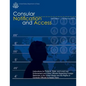 Consular Notification and Access - Third Edition, September 2010: Instructions for Federal, State, and Local Law Enforcement and Other Officials Regar - Paperback
