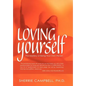 Loving Yourself: The Mastery of Being Your Own Person - Hardcover