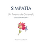 Simpatía: Un Poema de Consuelo - Hardcover