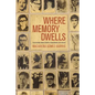 Where Memory Dwells: Culture and State Violence in Chile - Paperback