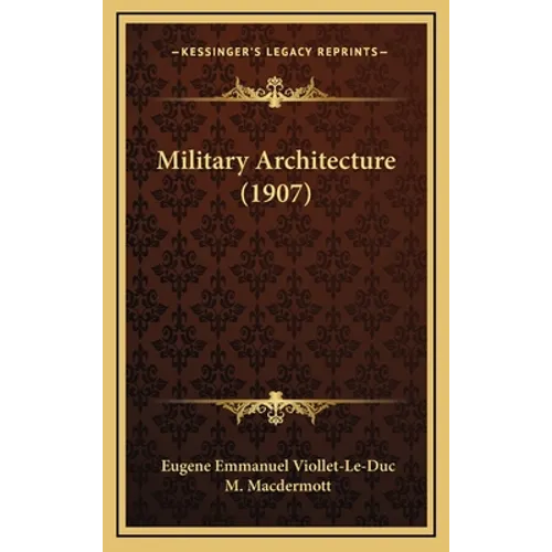 Military Architecture (1907) - Hardcover