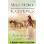 Molly McBride: Texas Pioneer, Large Print Edition - Paperback
