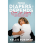 From Diapers to Depends: Seven Life Lessons for Changing Crap So It's Not Changing You! - Hardcover