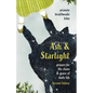 Ash and Starlight; Second Edition: Prayers for the Chaos & Grace of Daily Life - Paperback