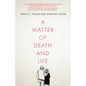 A Matter of Death and Life - Hardcover