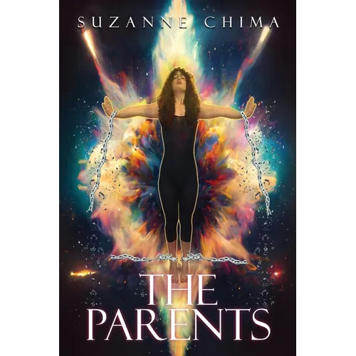 The Parents: Breaking generational cycles, belief systems and the lies about who you truly are. - Paperback