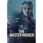 The Master Hacker - Paperback