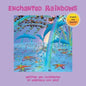 Enchanted Rainbows - Paperback