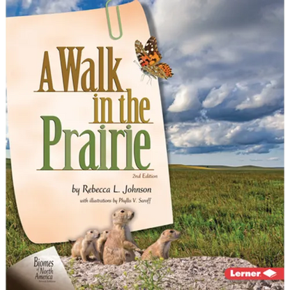 A Walk in the Prairie, 2nd Edition - Library Binding