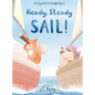 Ready Steady SAIL! - Hardcover