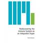 Rediscovering the Immune System as an Integrated Organ - Hardcover