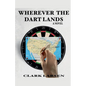 Wherever the Dart Lands - Paperback