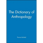 The Dictionary of Anthropology - Paperback