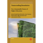 Transcending Boundaries: For a Sustainable Future of Higher Education - Hardcover