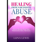 Healing from Narcissistic Abuse: How to recover from toxic relationship with a narcissist - Paperback