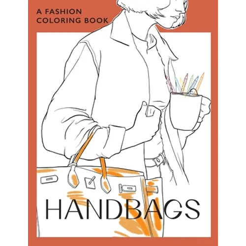 Handbags: A coloring book for Adults and Teenagers - Paperback