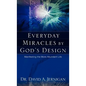 Everyday Miracles by God's Design - Hardcover
