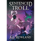 Sentenced to Troll 6 - Paperback