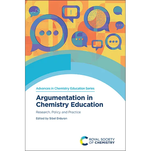 Argumentation in Chemistry Education: Research, Policy and Practice - Paperback