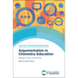 Argumentation in Chemistry Education: Research, Policy and Practice - Paperback