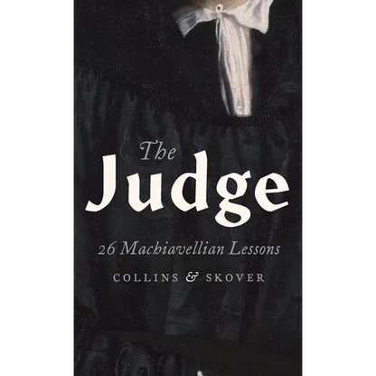 The Judge: 26 Machiavellian Lessons - Hardcover