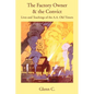 The Factory Owner & the Convict: Lives and Teachings of the A.A. Old Timers - Paperback