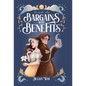Bargains with Benefits - Hardcover