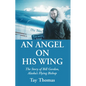 An Angel on His Wing - Hardcover