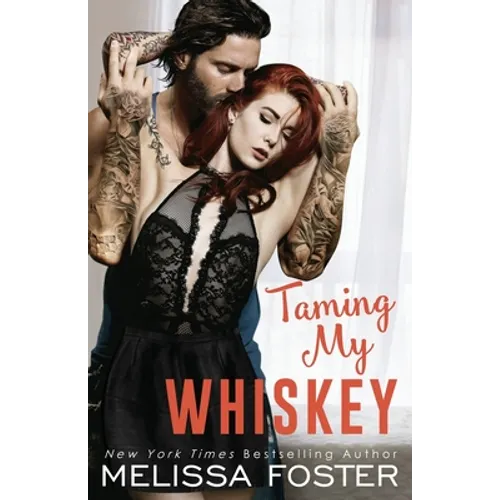 Taming My Whiskey - Paperback
