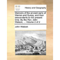 Memoirs of the Ancient Earls of Warren and Surrey, and Their Descendants to the Present Time. by the REV. John Watson, ... Volume 2 of 2 - Paperback