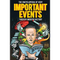 The Encyclopedia of Very Important Events Through Modern History: 54 Earth-Shattering Events That Changed the Course of History - Paperback