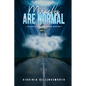 Miracles Are Normal: Co-Creating Through Oneness With God - Paperback
