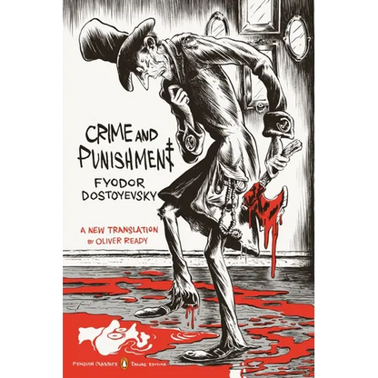 Crime and Punishment: (Penguin Classics Deluxe Edition) - Paperback
