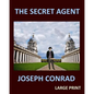 THE SECRET AGENT JOSEPH CONRAD Large Print: Large Print - Paperback