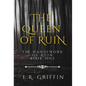 The Queen of Ruin - Hardcover