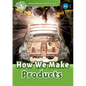 Read and Discover Level 3 How We Make Products - Paperback