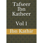 Tafseer Ibn Katheer - Vol 1 - Paperback