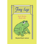 Frog Legs: Short Stories About Life - Paperback