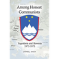 Among Honest Communists: Yugoslavia and Slovenia 1973-1975 - Paperback