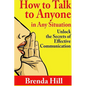 How to Talk to Anyone in Any Situation: Unlock the Secrets of Effective Communication - Paperback