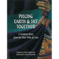 Piecing Earth and Sky Together: A Creation Story from the Mien Tribe of Laos - Hardcover