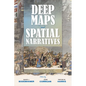 Deep Maps and Spatial Narratives - Paperback