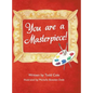 You are a Masterpiece! - Hardcover
