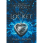 The Tales of Alexandria Stecklar: The Locket - Hardcover