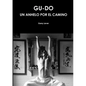 Gu-Do Un Anhelo por el Camino - Paperback