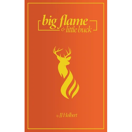 Big Flame and Little Buck - Paperback