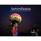 Anveshana: Yaatra of Vanavasi, Sancharavasi and Gramavasi Communities of India - Paperback