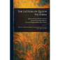 The Letters of Queen Victoria - Paperback