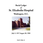 Burial Ledger of St. Elizabeths Hospital, Washington, D. C., July 5, 1917 - August 30, 1983 - Paperback