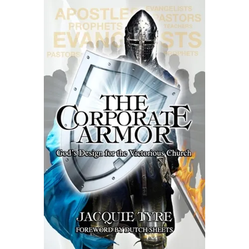 The Corporate Armor: God's Design for the Victorious Church - Paperback